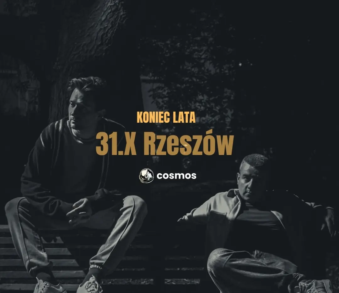 cosmos - KONIEC LATA | Rzeszów — Rzeszowskie Piwnice, Rzeszów
