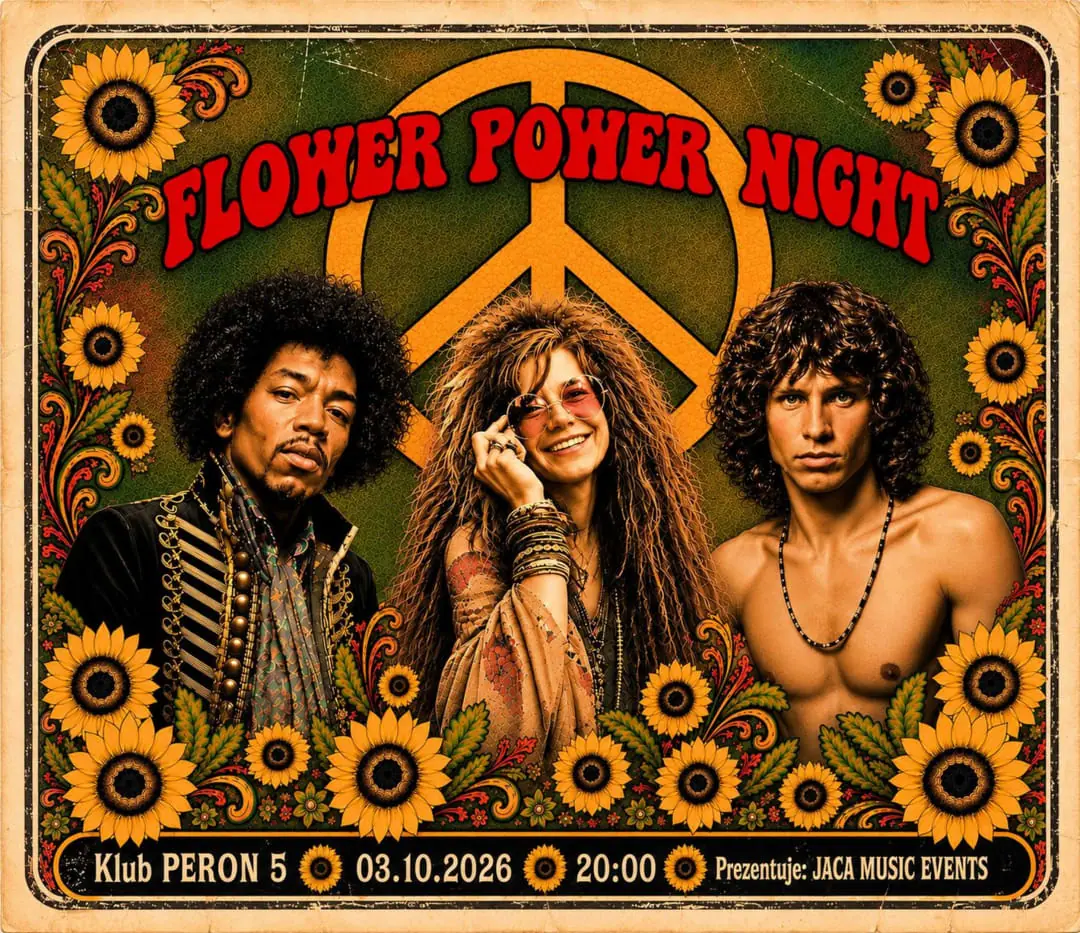 FLOWER POWER NIGHT - Peace & Love & Music | 03.10 | Peron 5 — PERON 5 | Stacja Food Hall, Гданьск