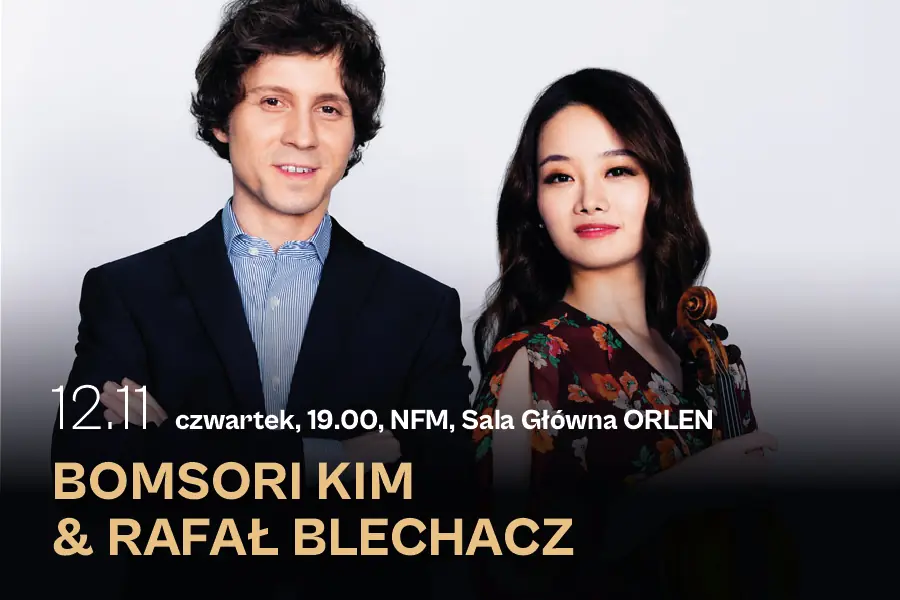 Bomsori Kim & Rafał Blechacz — Narodowe Forum Muzyki, Wrocław