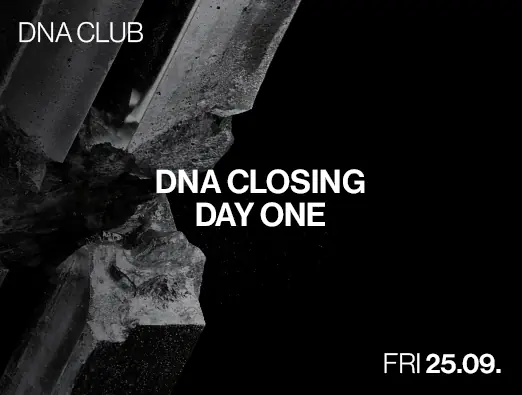 DNA Club Closing Friday — DNA Club, Мюнхен