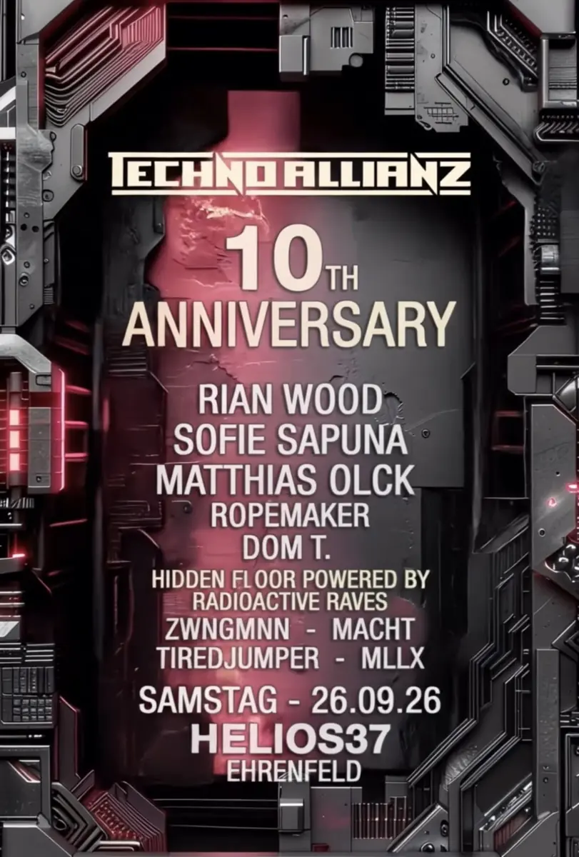 10 years of Techno Allianz with Sofie Sapuna, Rian Wood & Matthias Olck — Helios37, Cologne