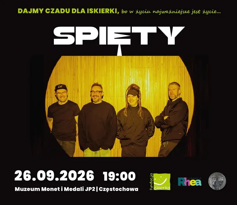 Dajmy czadu for Iskierka! — Muzeum Monet i Medali Jana Pawła II, Częstochowa
