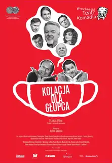 DINNER FOR A FOOL - Wroclaw Comedy Theatre