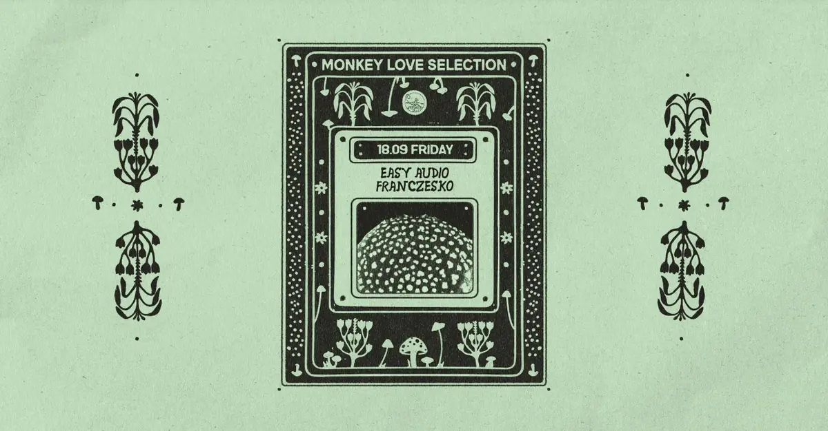 MONKEY LOVE pres. Easy Audio x Franczesko — MONKEY LOVE, Варшава