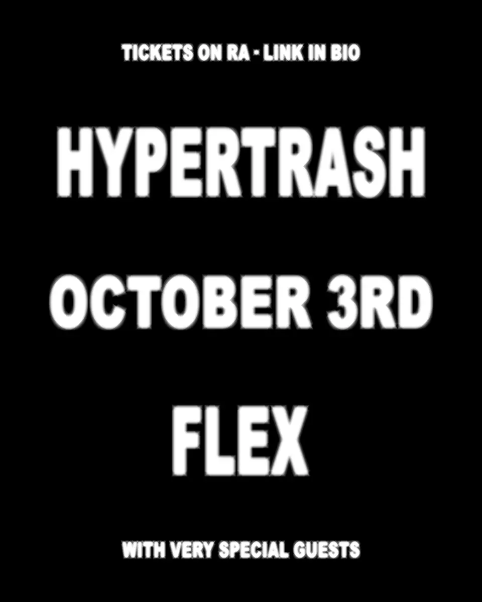 HYPERTRASH - LOUD, QUEER & ANNOYING — Flex, Vienna
