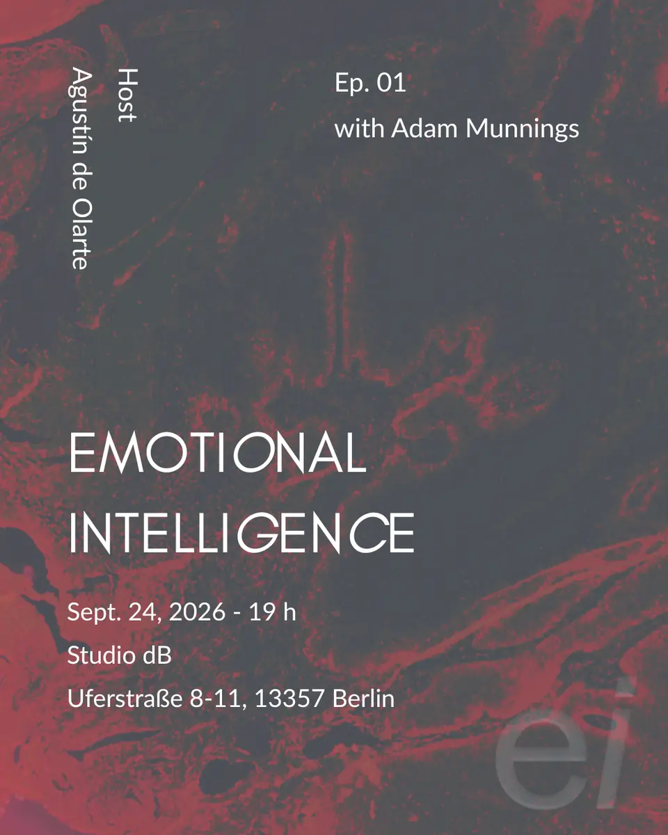 Emotional Intelligence Ep. 01 with ADAM MUNNINGS — studio db, Берлін