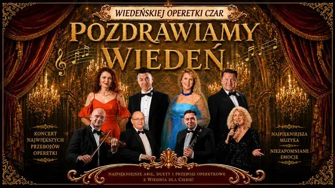 Чары венской оперетты ч. 2: Привет из Вены — Miejski Dom Kultury w Łańcucie, Łańcut
