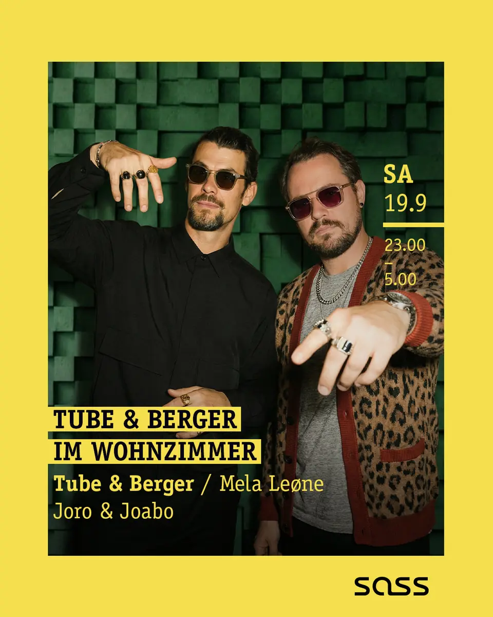 Tube & Berger im Wohnzimmer — SASS Music Club, Vídeň