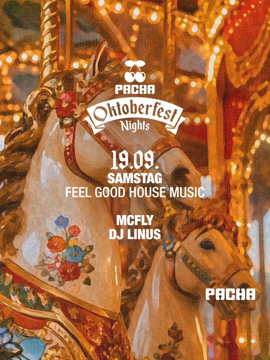 Pacha Oktoberfest Club Nights - Суббота с Mcfly и DJ Linus — Pacha, Мюнхен