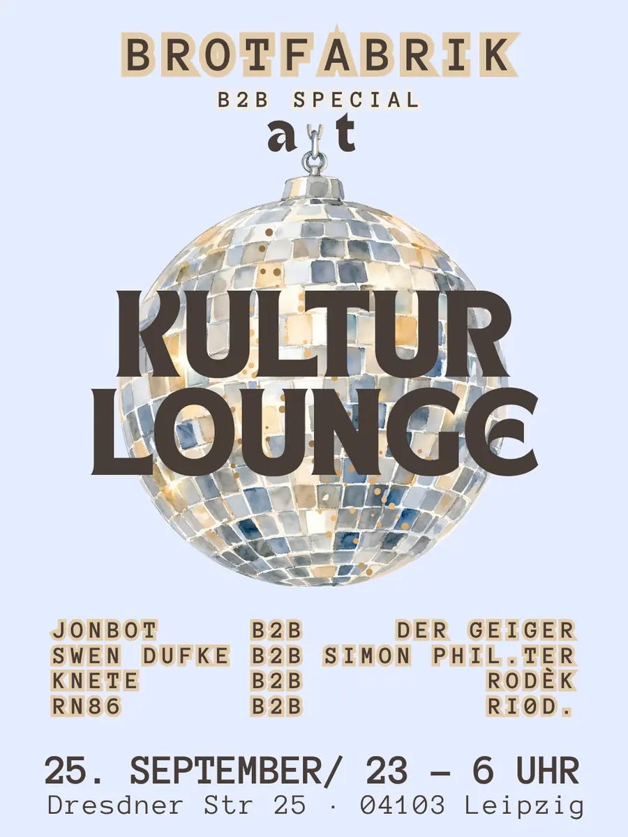 Brotfabrik B2B SPECIAL — Kulturlounge, Лейпциг