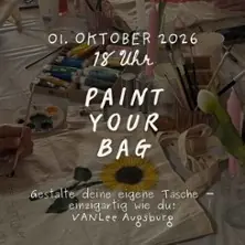 Paint your Bag - After Work Edition — VANLee, Augsburg