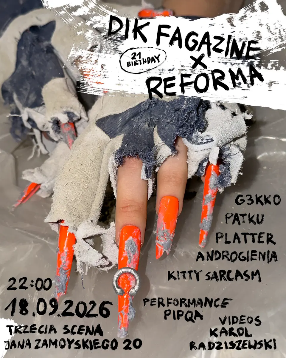 DIK Fagazine x Reforma — TBA - Jana Zamoyskiego 20, Варшава