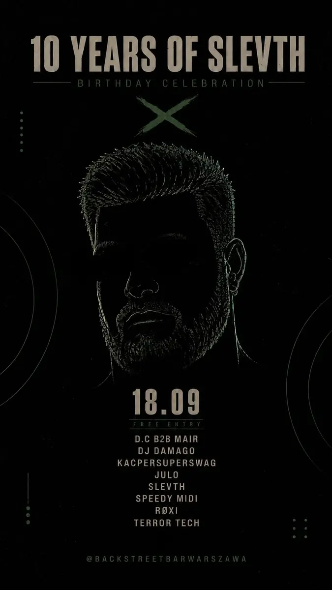 SLEVTH X - DOUBLE CELEBRATION — Backstreet Bar, Варшава