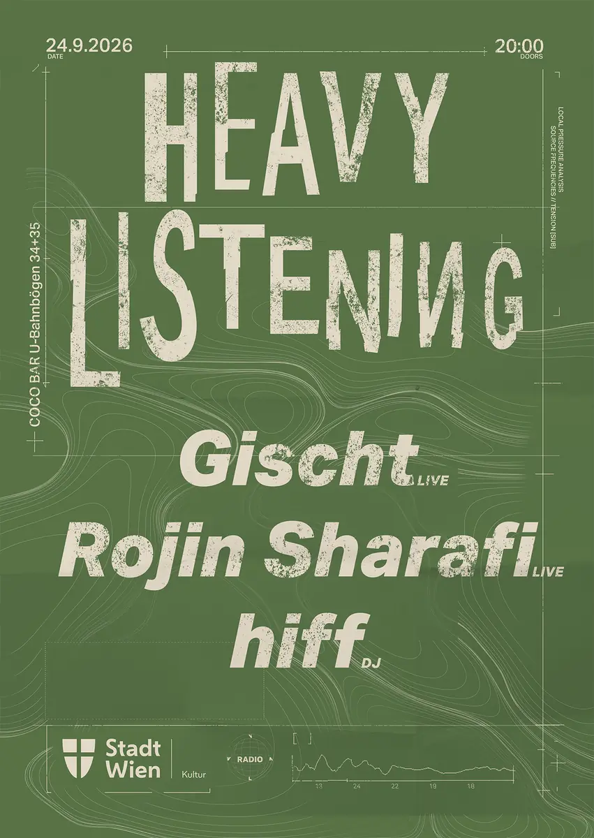 Heavy Listening with hiff, Rojin Sharafi & Gischt — TBA - Coco Bar Vienna, Wien