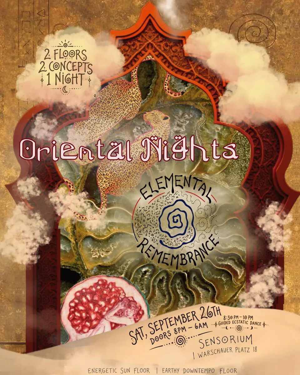 Oriental Nights & Elemental Rememberance - A Sun & Earth Experience with Organic Electronic Music — Sensorium, Berlin