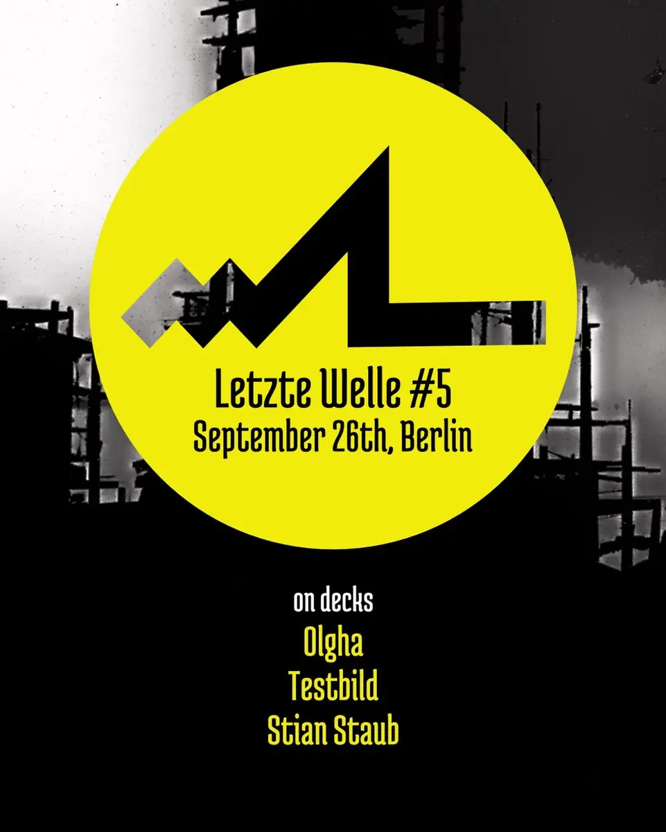 Letzte Welle #5 — Acud Macht NEU, Berlin