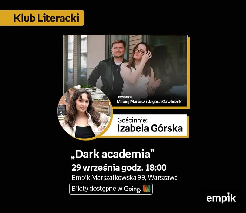 Klub Literacki | Dark academia | Gościnnie Izabela Górska — Klub Empik, Warszawa