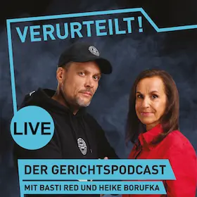 Verurteilt! Der Gerichtspodcast - LIVE — Die KÄS, Frankfurt