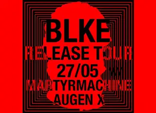 Dead Society + Epic Noise International presents BLKE + MARTYRMACHINE + AUGEN X