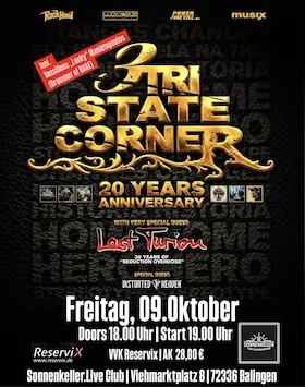 Tri State Corner + Last Turion + Distorted Heaven - „20 Years Anniversary Tour“ — Sonnenkeller. Live Club. Balingen., Balingen