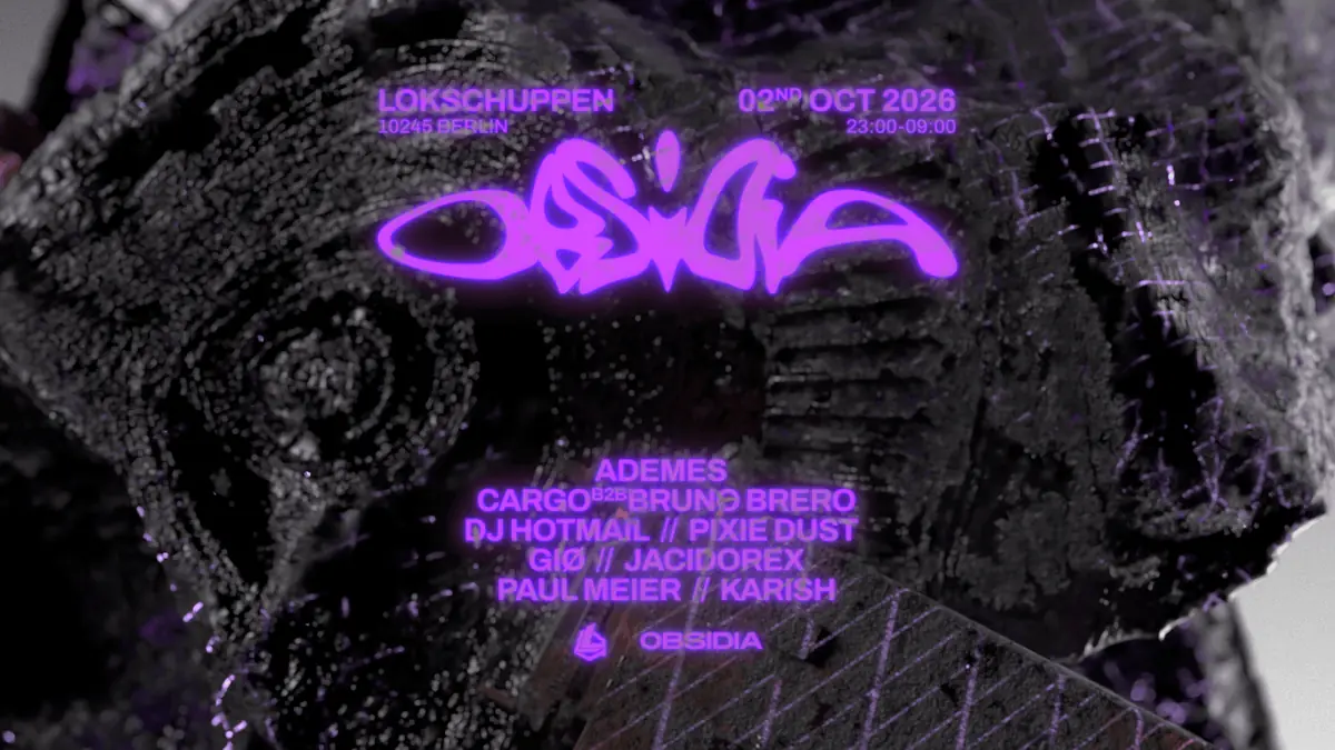 OBSIDIA w / Jacidorex, GIØ, CARGO, Paul Meier — Lokschuppen Berlin, Берлін