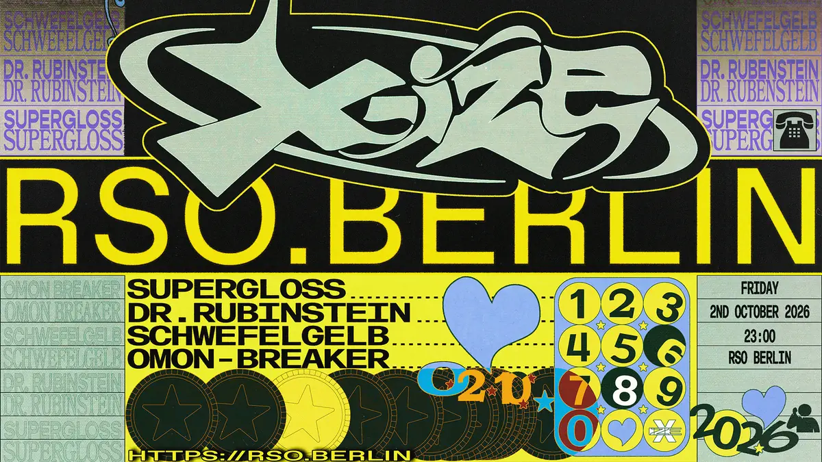 X-IZE w/ Dr. Rubinstein, Omon Breaker, Schwefelgelb live and Supergloss — RSO.BERLIN, Берлін