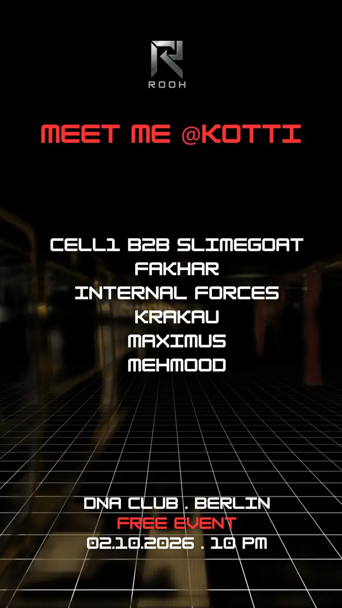 [БЕЗКОШТОВНИЙ ВХІД] - MEET ME at KOTTI — DNA. CLUB, Берлін