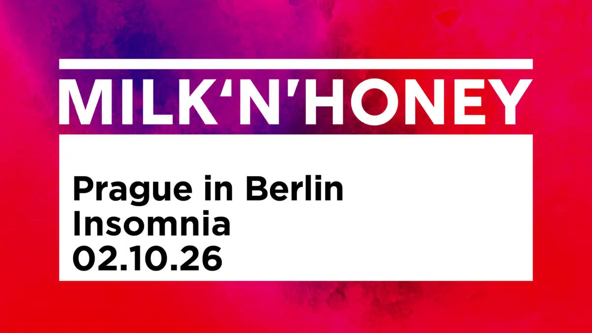 Milk & Honey: Prague in Berlin — Insomnia, Берлін