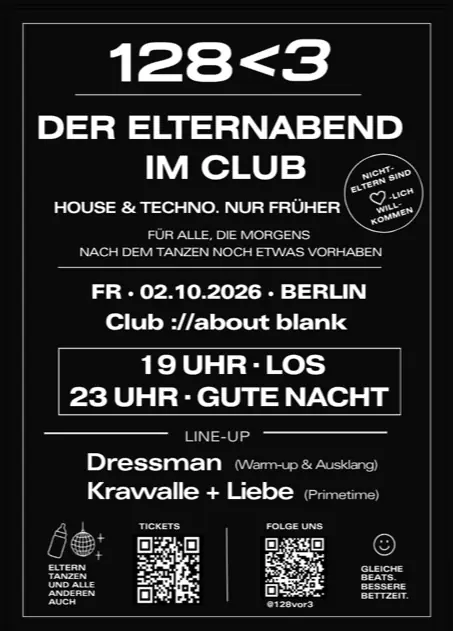 128<3 - Der Elternabend im Club — ://about blank, Berlin