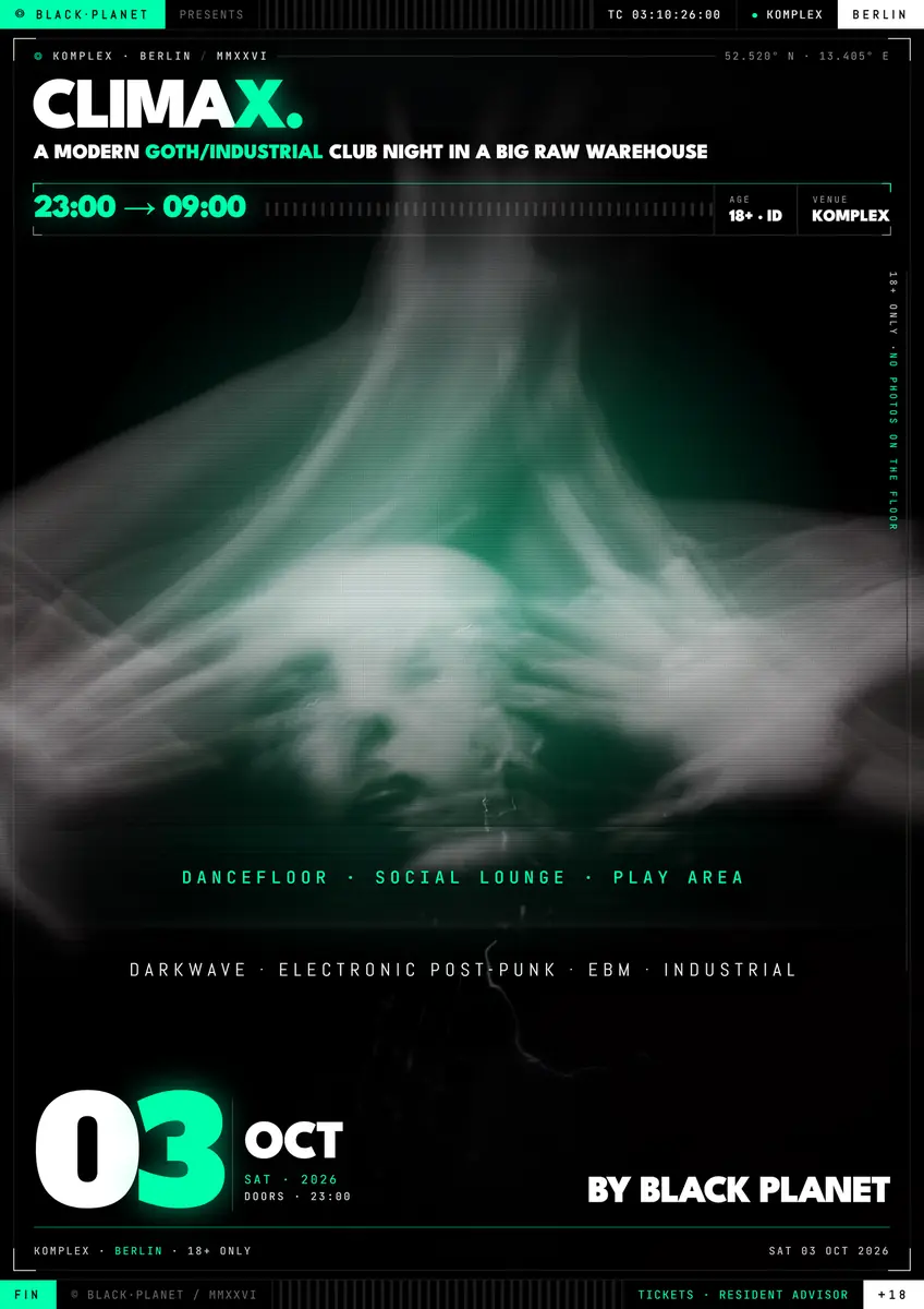Climax - Goth / Industrial club night + play areas — Komplex Berlin, Berlin