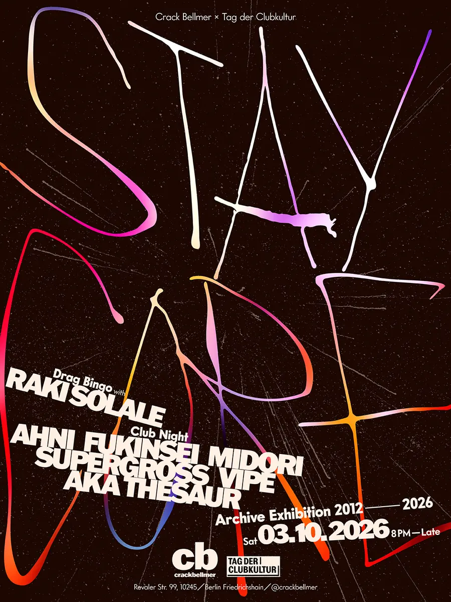 STAY CORE — Crack Bellmer, Berlin