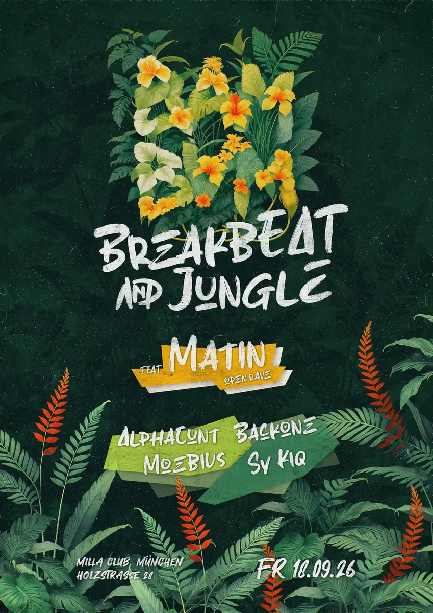 BAM BAM - BREAKBEAT & JUNGLE with Matin — Milla - Live Club, Mnichov