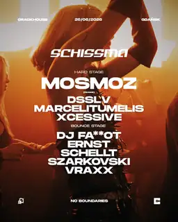 SCHISSMA: GDAŃSK (Crackhouse) – 26.06.2026 - MOSMOZ (FR)