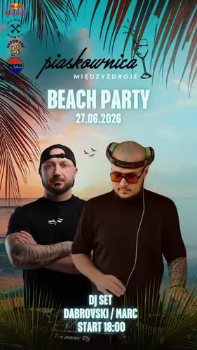 BEACH PARTY - PIASKOWNICA MIĘDZYZDROJE