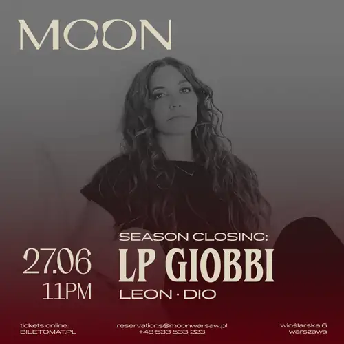 MOON PRESENTS SEASON CLOSING: LP Giobbi