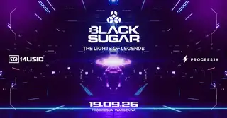 BLACK SUGAR 4 - THE LIGHTS OF LEGENDS