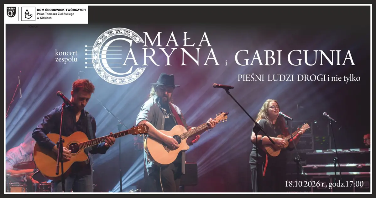 Mała Caryna i Gabi Gunia – „Pieśni ludzi drogi” i nie tylko… — Pałacyk Zielinskiego w Kielcach, Kielce
