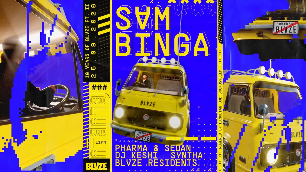 10 Years Of BLVZE Pt II with Sam Binga, Pharma & Sedan — Club U, Vienna