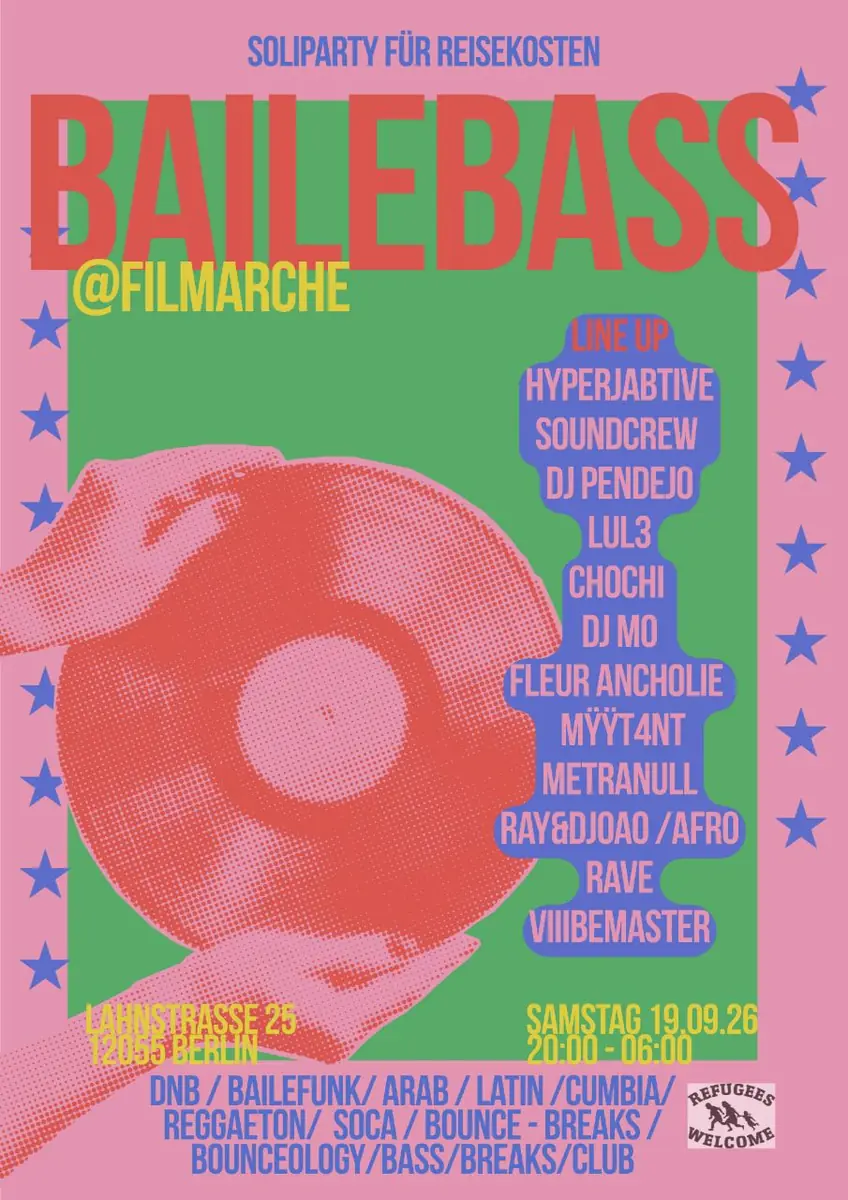 Baile Bass — Filmarche, Берлин
