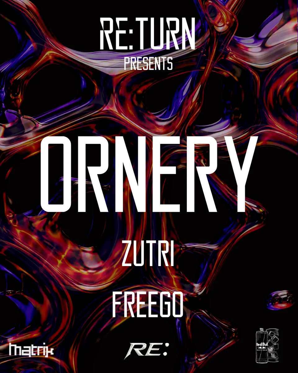 RE:TURN presents: Ornery X FREEGO X Zutri — Matrix Club Berlin (Techno Stage), Berlin