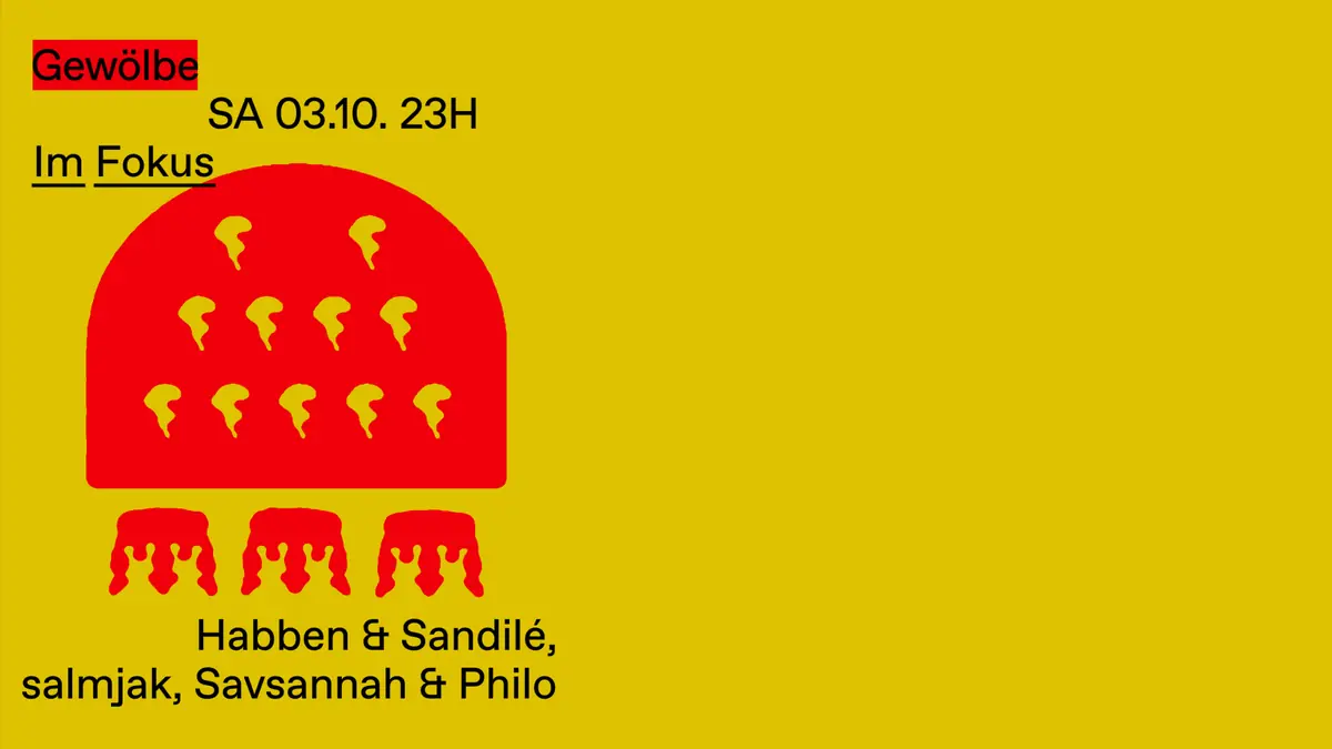 Im Fokus with Habben & Sandilé, salmjak, Savsannah & Philo — Gewölbe, Кельн