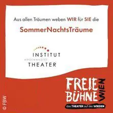 SommerNachtsTräume — Freie Bühne Wien – das Theater auf der Wieden, Vienna