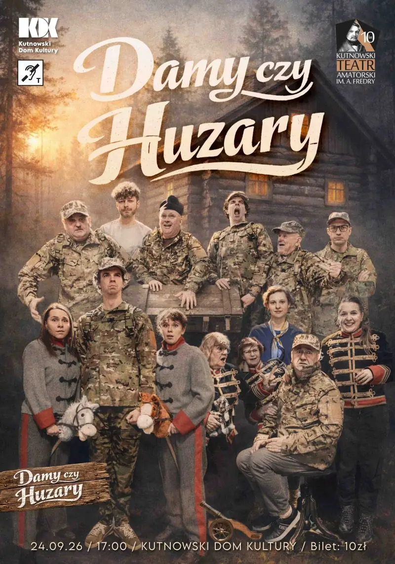 Dámy či husaři — Kutnowski Dom Kultury, Kutno