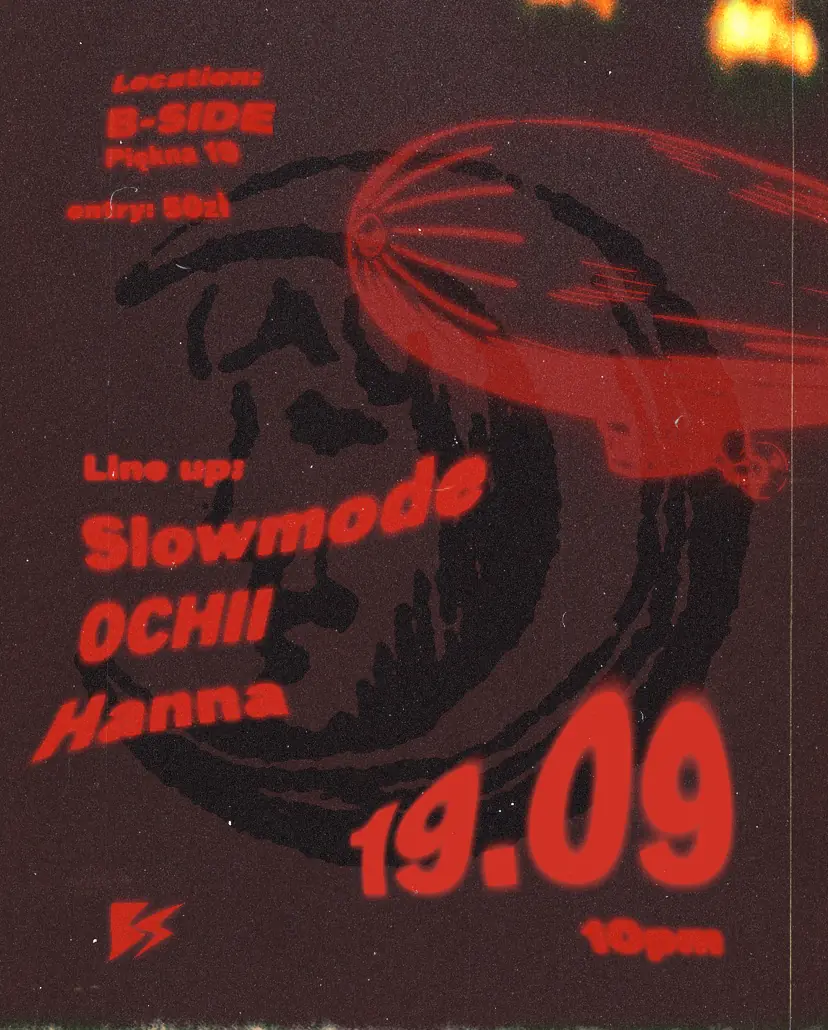 Slowmode invites: HANNA & OCHII — B-SIDE, Varšava