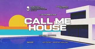 CALL ME HOUSE