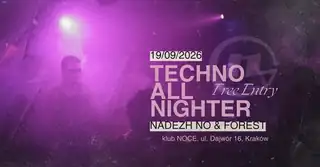 NOCE: TECHNO ALL NIGHTER - ВХОД СВОБОДНЫЙ