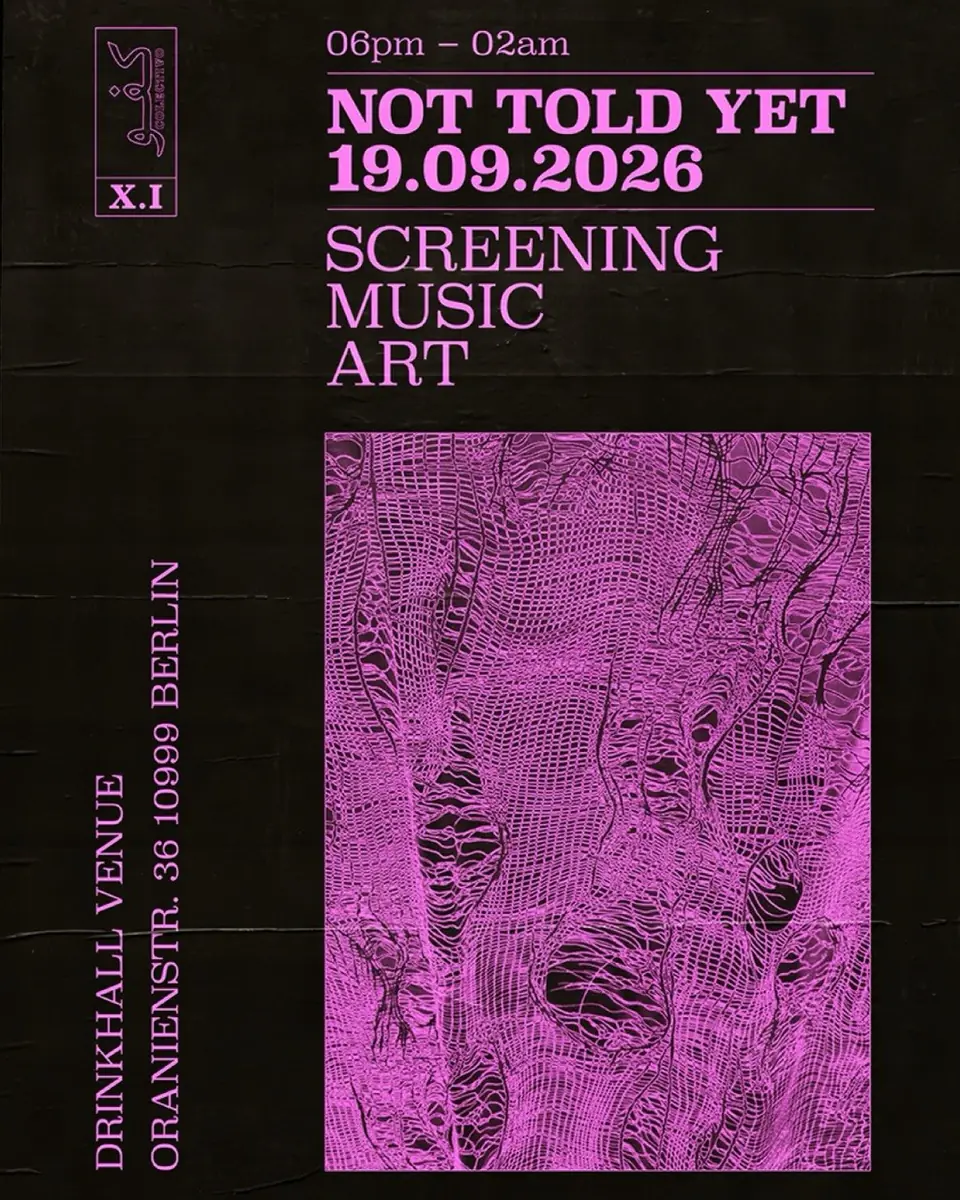X.I NOT TOLD YET — Drinkhall Venue, Берлин