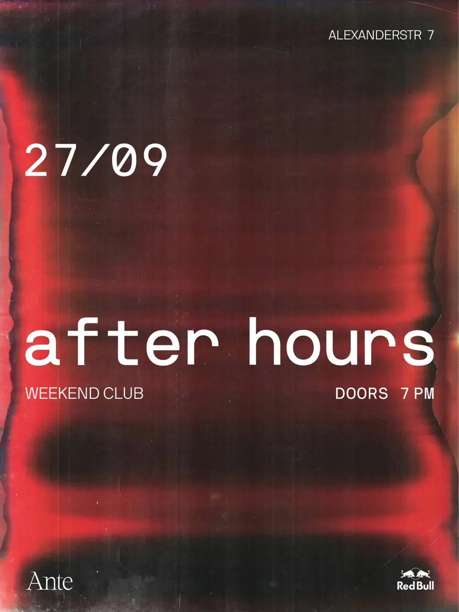 after hours [Marathon Party by Ante] — Weekend, Berlin
