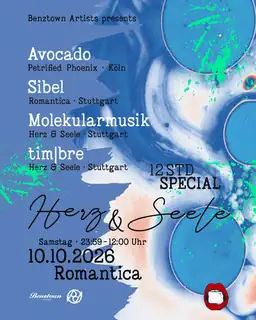 HERZ & SEELE w./ Avocado, Sibel, Molekularmusik, tim|bre