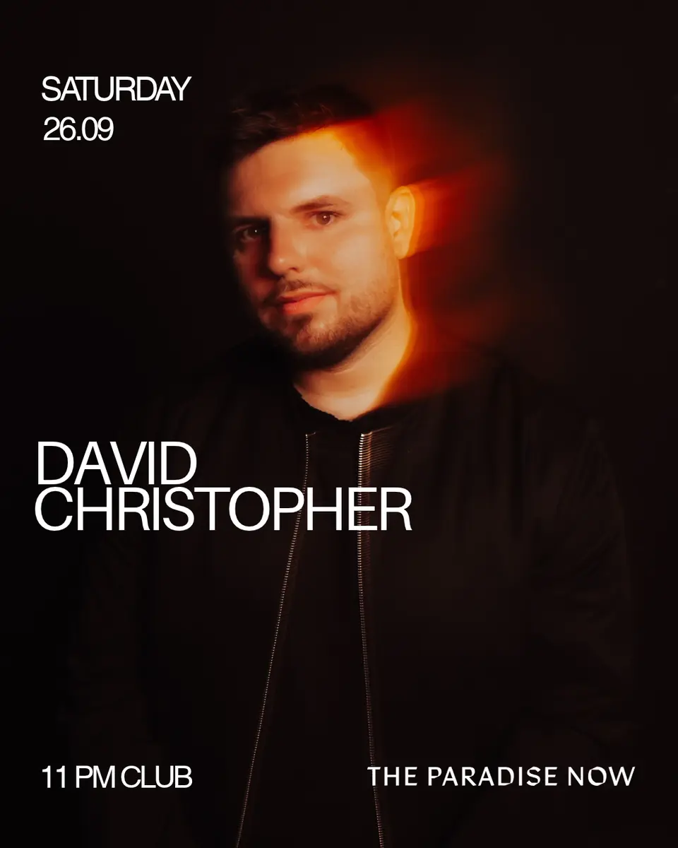 David Christopher — The Paradise Now, Düsseldorf